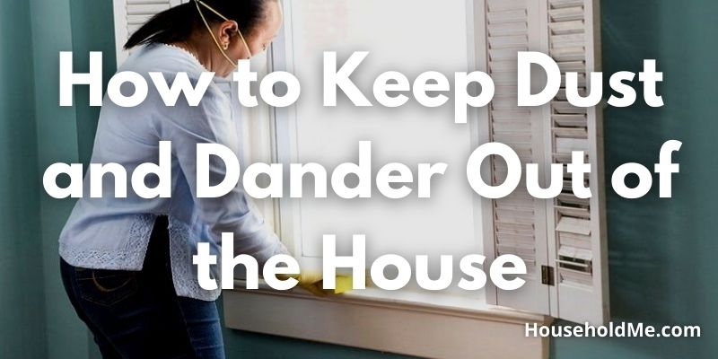 How-to-Keep-Dust-and-Dander-Out-of-the-House