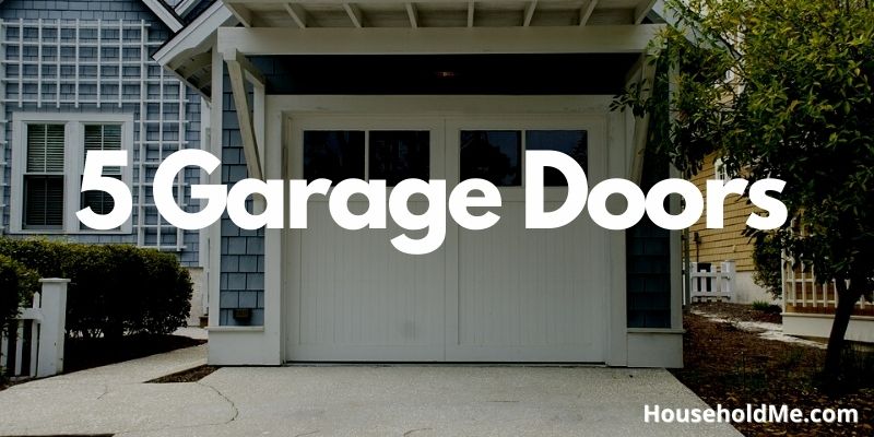 5 Garage Doors