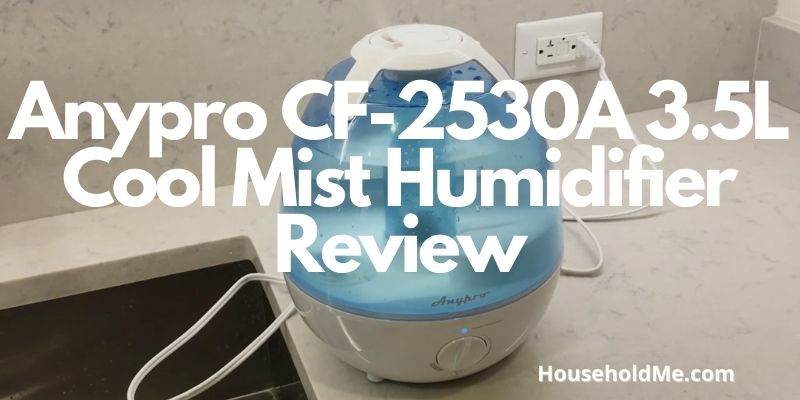 Anypro CF-2530A 3.5L Cool Mist Humidifier Review