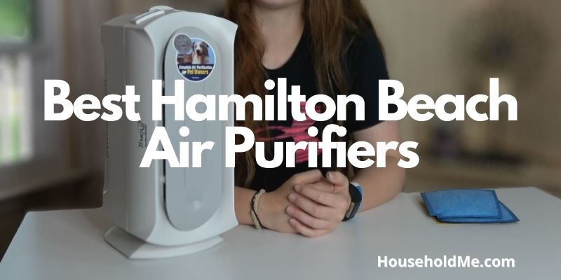 Best Hamilton Beach Air Purifiers