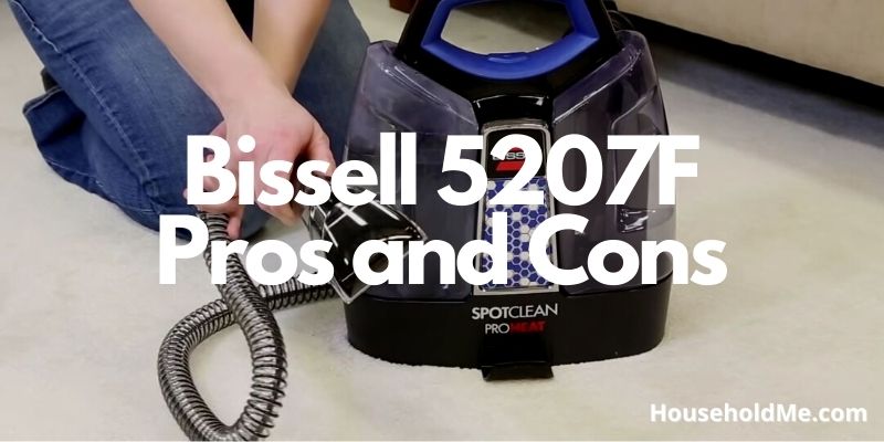 Bissell 5207F Pros and Cons