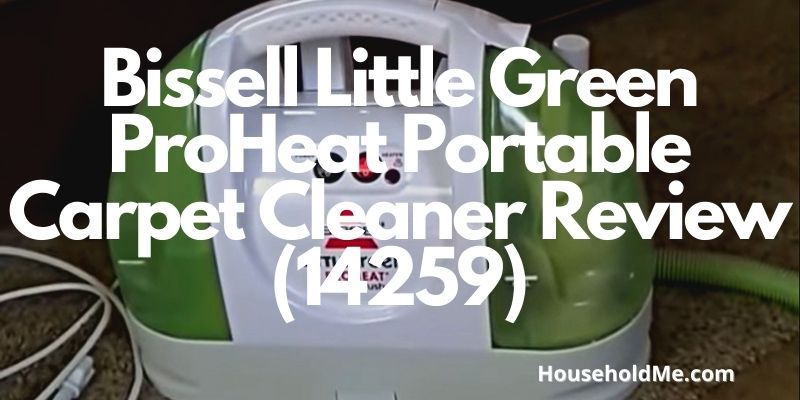 Bissell Little Green ProHeat Portable Carpet Cleaner Review (14259)