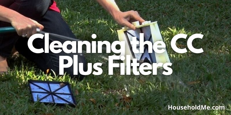 Cleaning the CC Plus Filters
