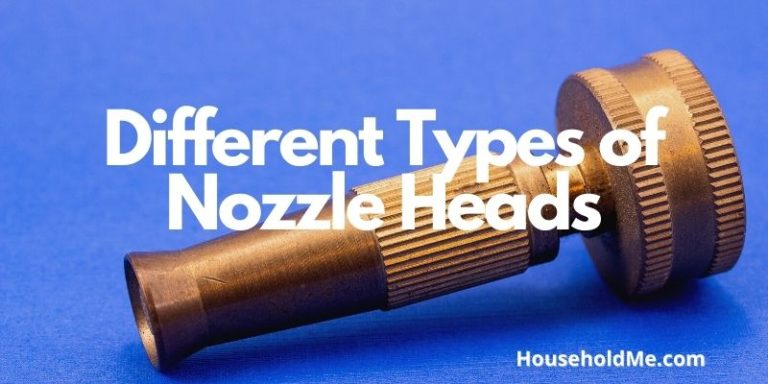 Different Types of Nozzle Heads