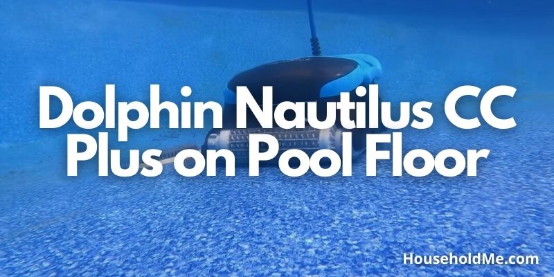 Dolphin Nautilus CC Plus on Pool Floor