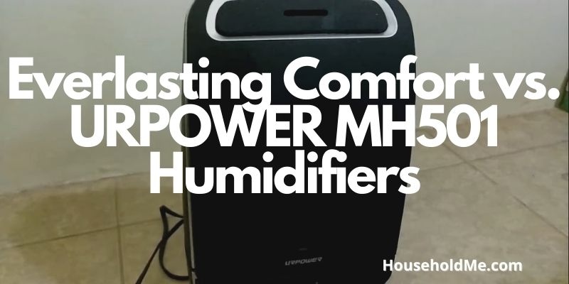 Everlasting Comfort vs. URPOWER MH501 Humidifiers