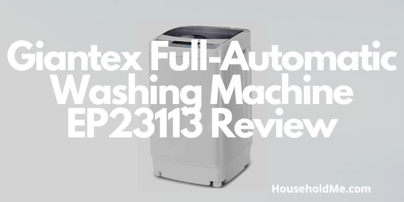 Giantex Full-Automatic Washing Machine EP23113 Review