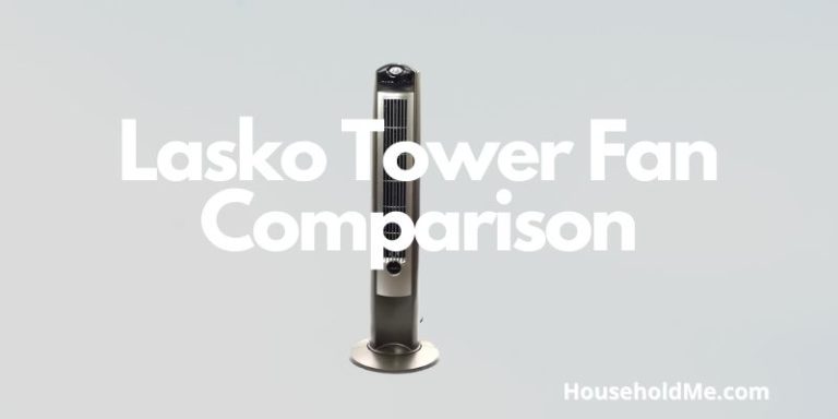 Lasko Tower Fan Comparison