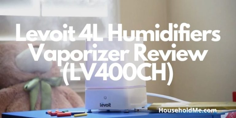 Levoit 4L Humidifiers Vaporizer Review (LV400CH)