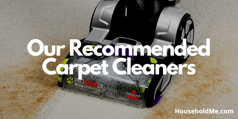 Our Recommended Carpet Cleaners