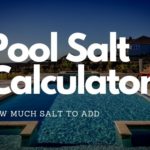 Pool Salt Calculator