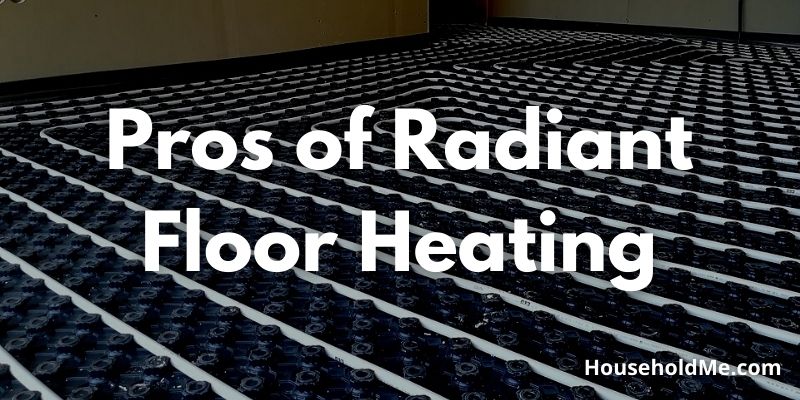 Pros-of-Radiant-Floor-Heating