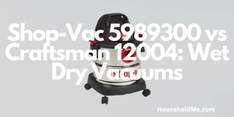 Shop-Vac 5989300 vs Craftsman 12004: Wet Dry Vacuums