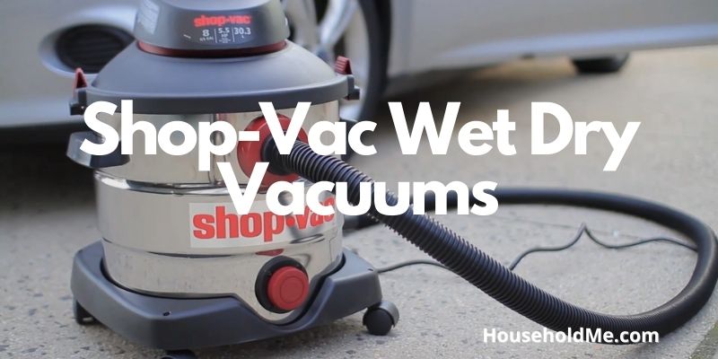 Shop-Vac Wet Dry Vacuums