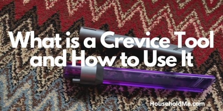 What is a Crevice Tool and How to Use It
