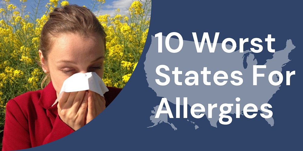 Worst US States For Allergies