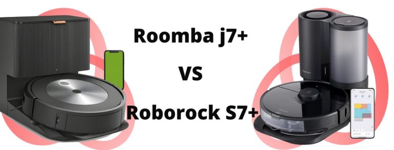 iRobot Roomba j7+ vs Roborock S7+